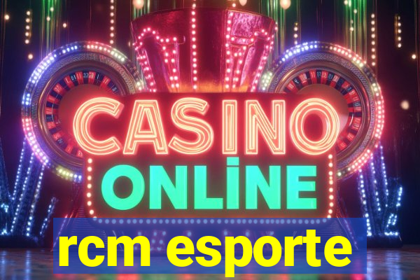 rcm esporte